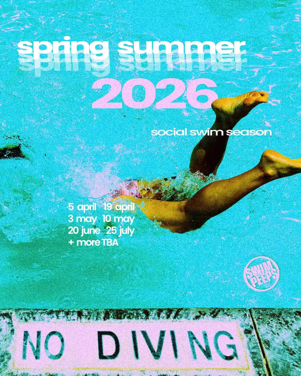 Promotional poster for the Swim Peeps spring summer 2026 London social swim season
